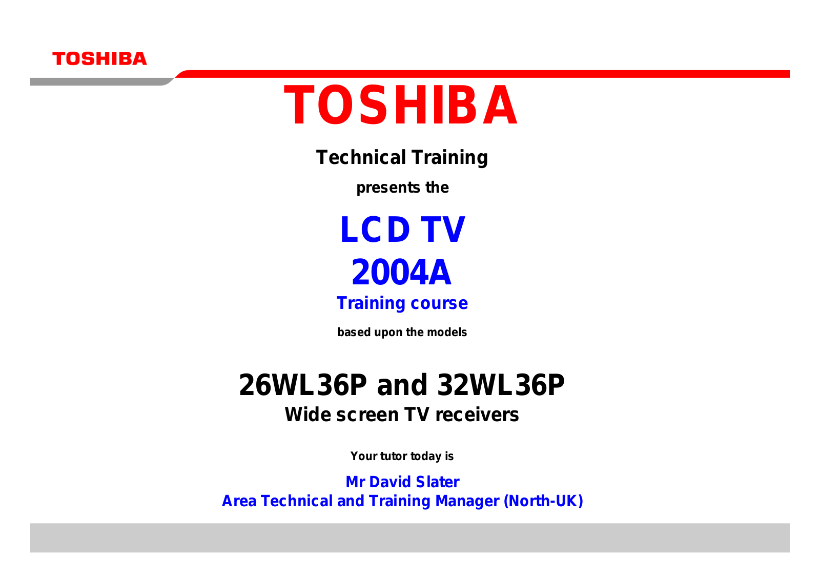 Toshiba 26WL36P, 32WL36P Technical Training