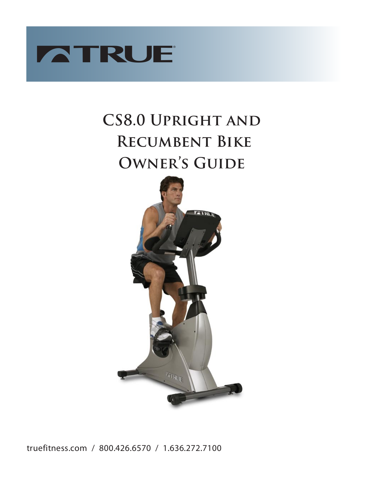 True Fitness CS8.0 User Manual