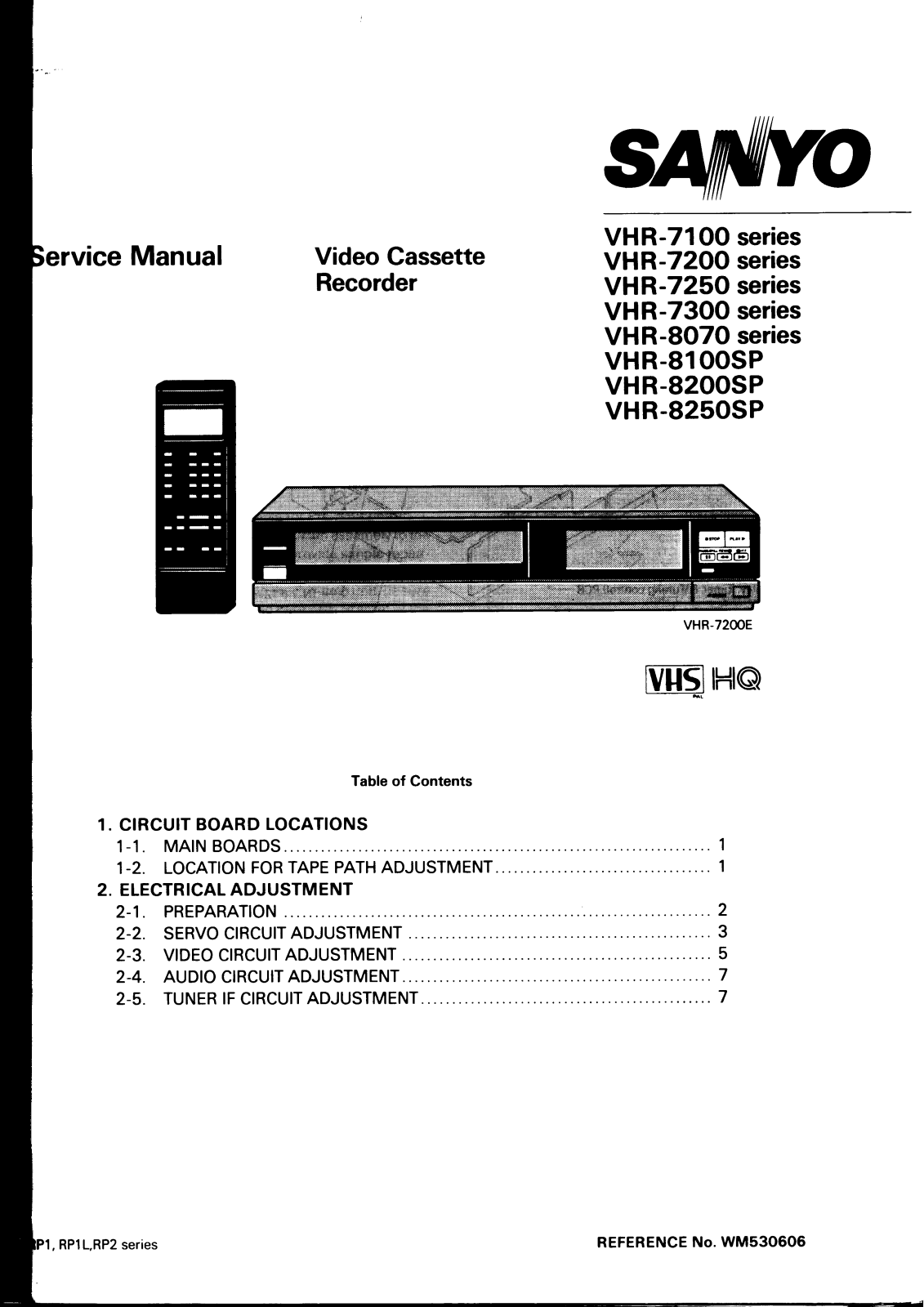 Sanyo VHR-8250sp, VHR-8100sp, VHR-8200sp, VHR-8070, VHR-7250 Service Manual