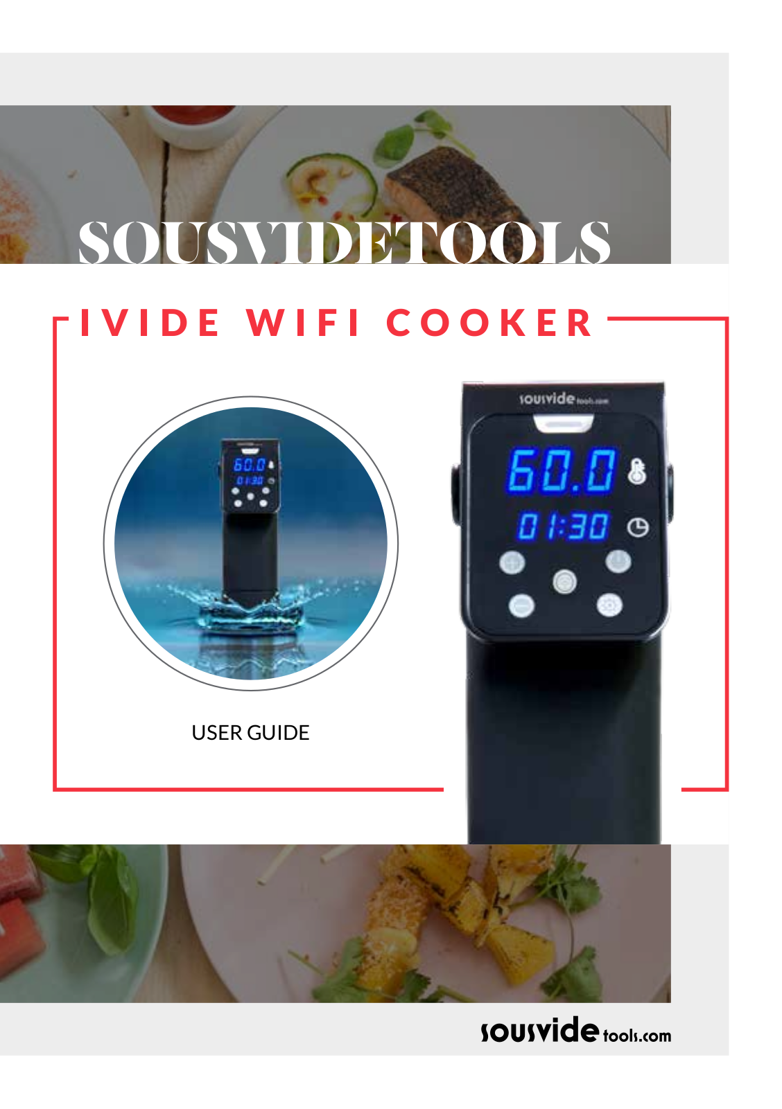 SousVideTools IVIDE WIFI COOKER User guide - ManualMachine.com