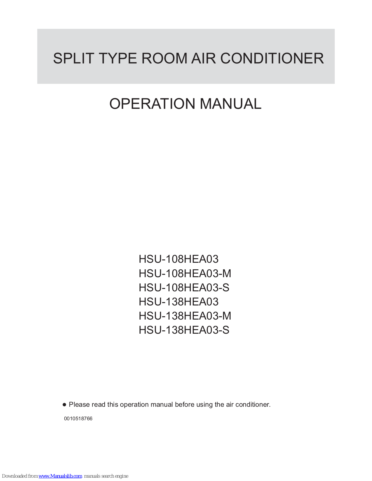 Haier HSU-138HEA03-M, HSU-108HEA03-M, HSU-138HEA03-S, HSU-108HEA03-S Operation Manual