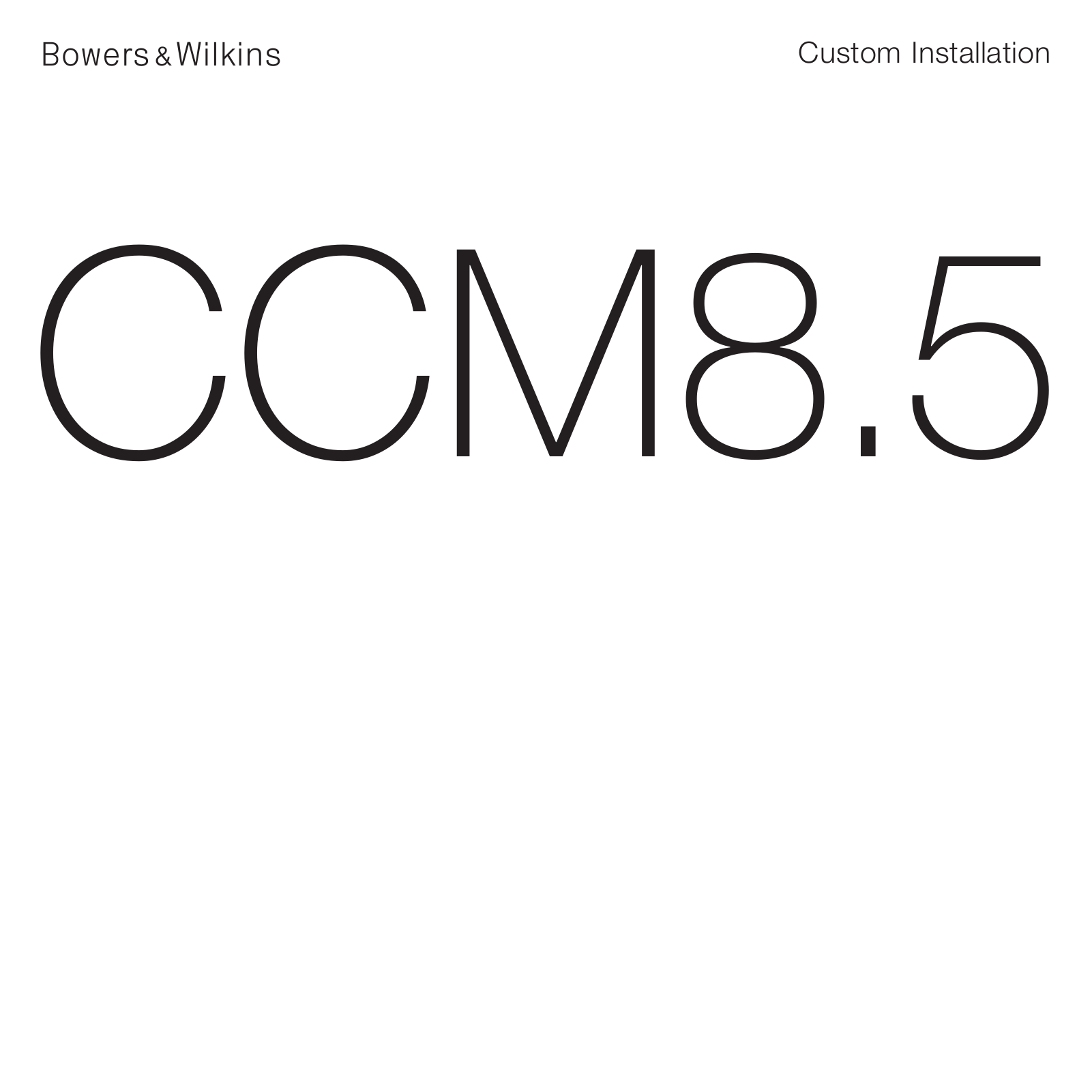 Bowers & Wilkins CCM 8.5 User Manual