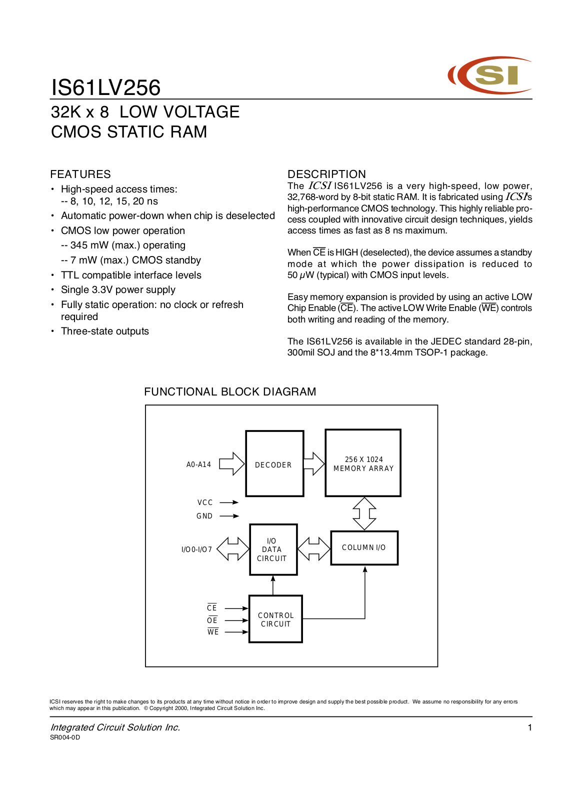 ICSI IS61LV256-8JI, IS61LV256-8J, IS61LV256-20TI, IS61LV256-20JI, IS61LV256-20J Datasheet