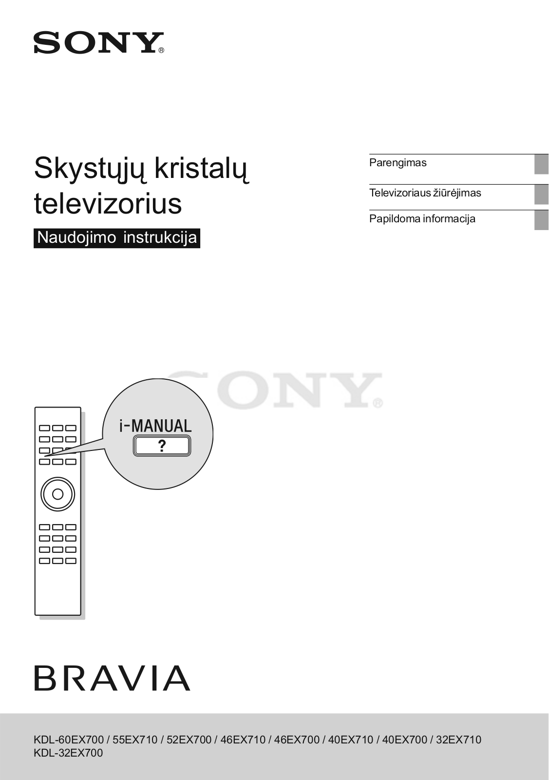 Sony KDL-60EX700, KDL-55EX710, KDL-52EX700, KDL-46EX701, KDL-46EX700 User Manual