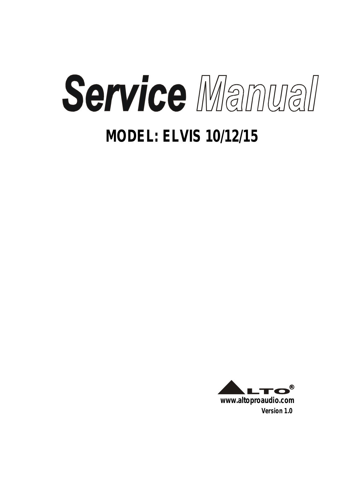 Alto Elvis-15, Elvis-12, Elvis-10 Service Manual