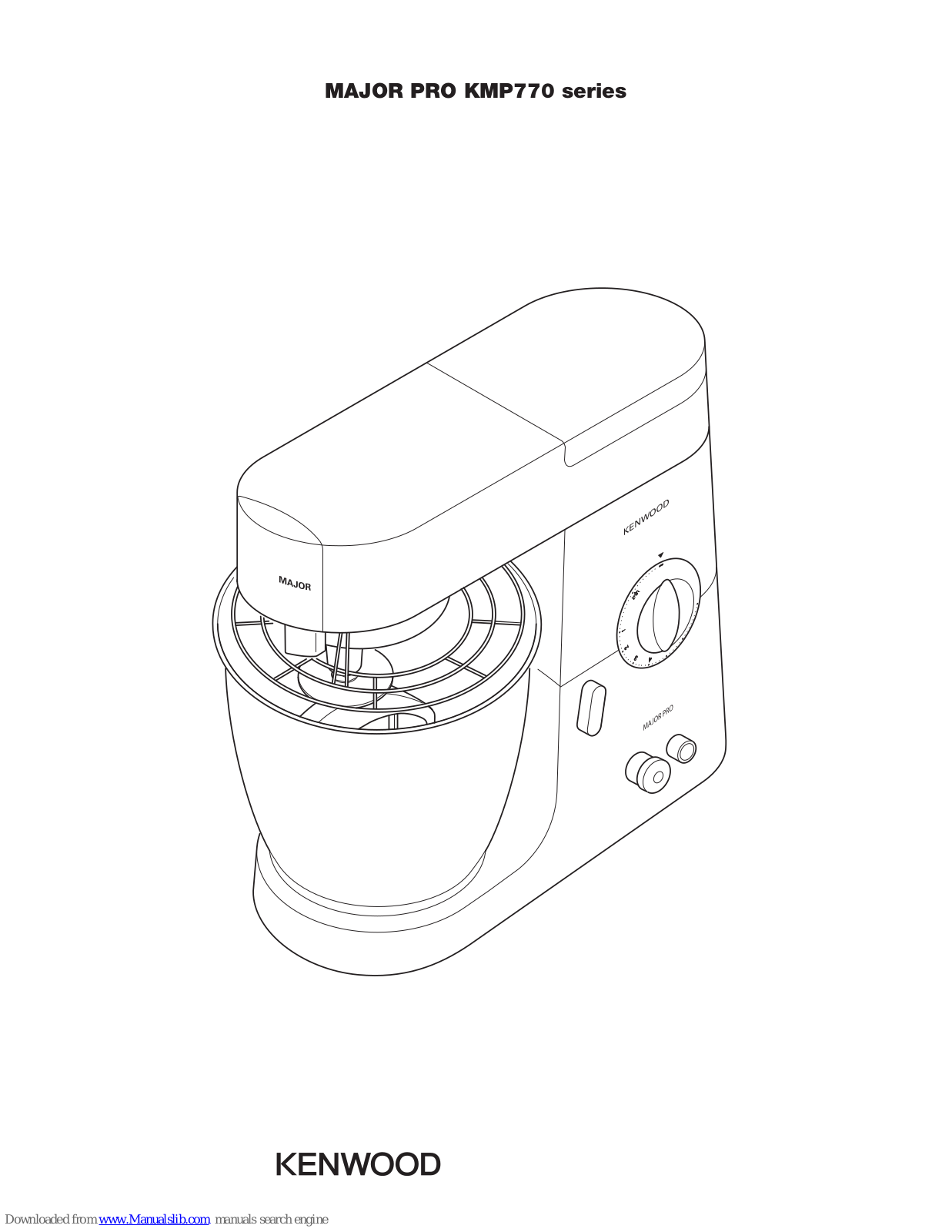 Kenwood MAJOR PRO KMP770 series, MAJOR PRO KMP771 series Instructions Manual