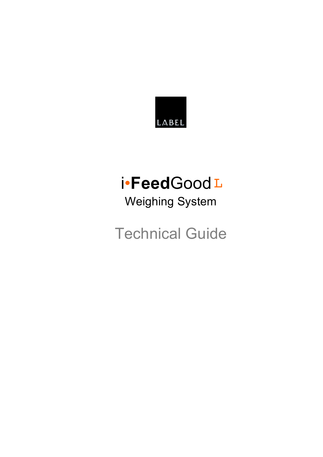 Label I Feed Good L Technical Manual - ManualMachine.com