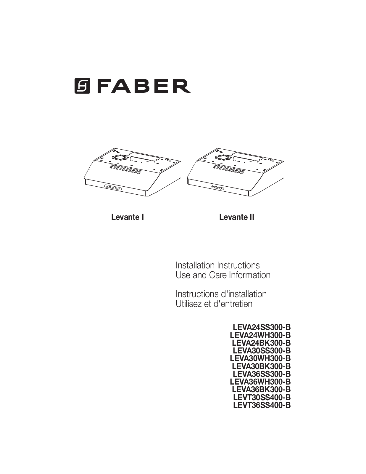 Faber LEVA36SS300B, LEVA36WH300B, LEVA30SS300B, LEVA30WH300B, LEVT30SS400B Installation Manual
