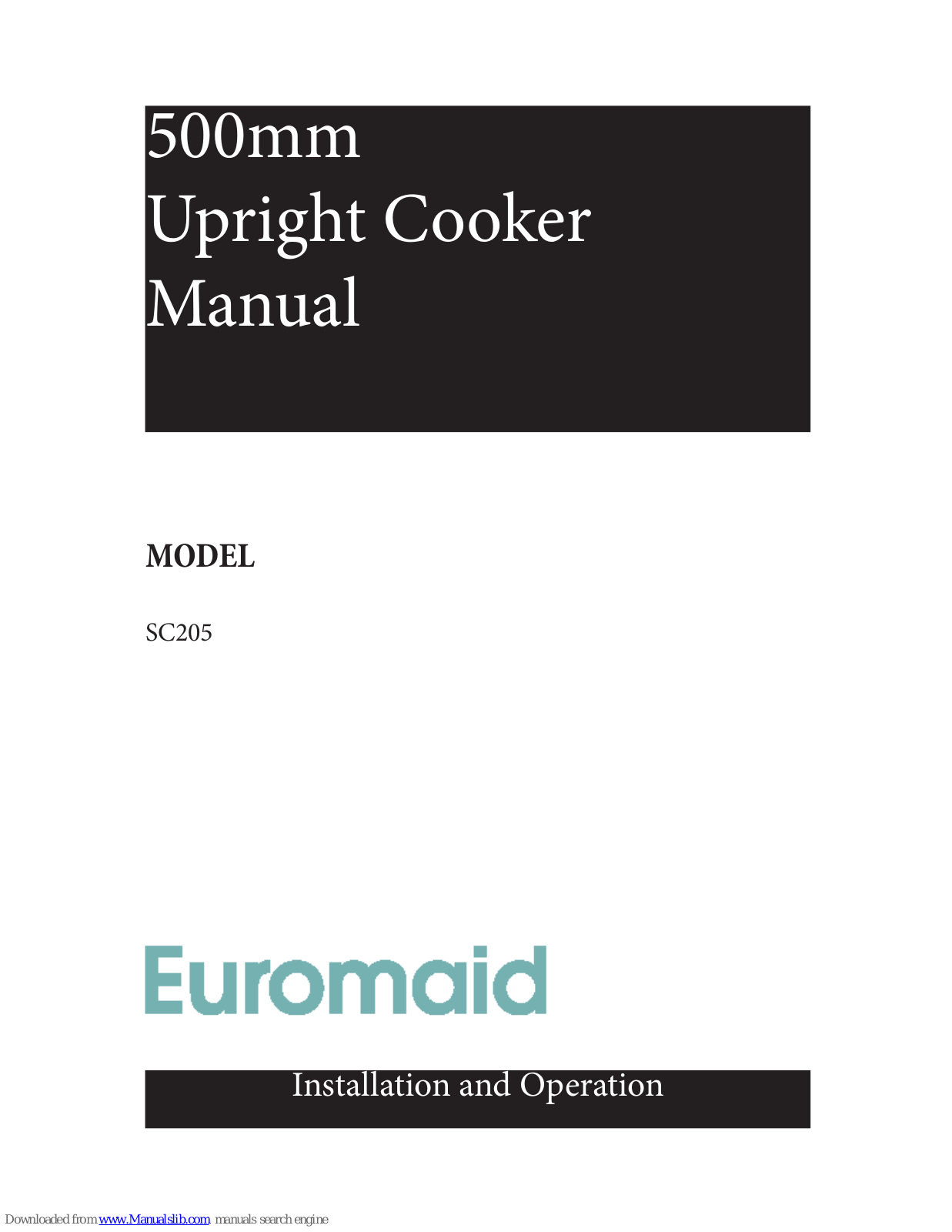 Euromaid SC205 User Manual