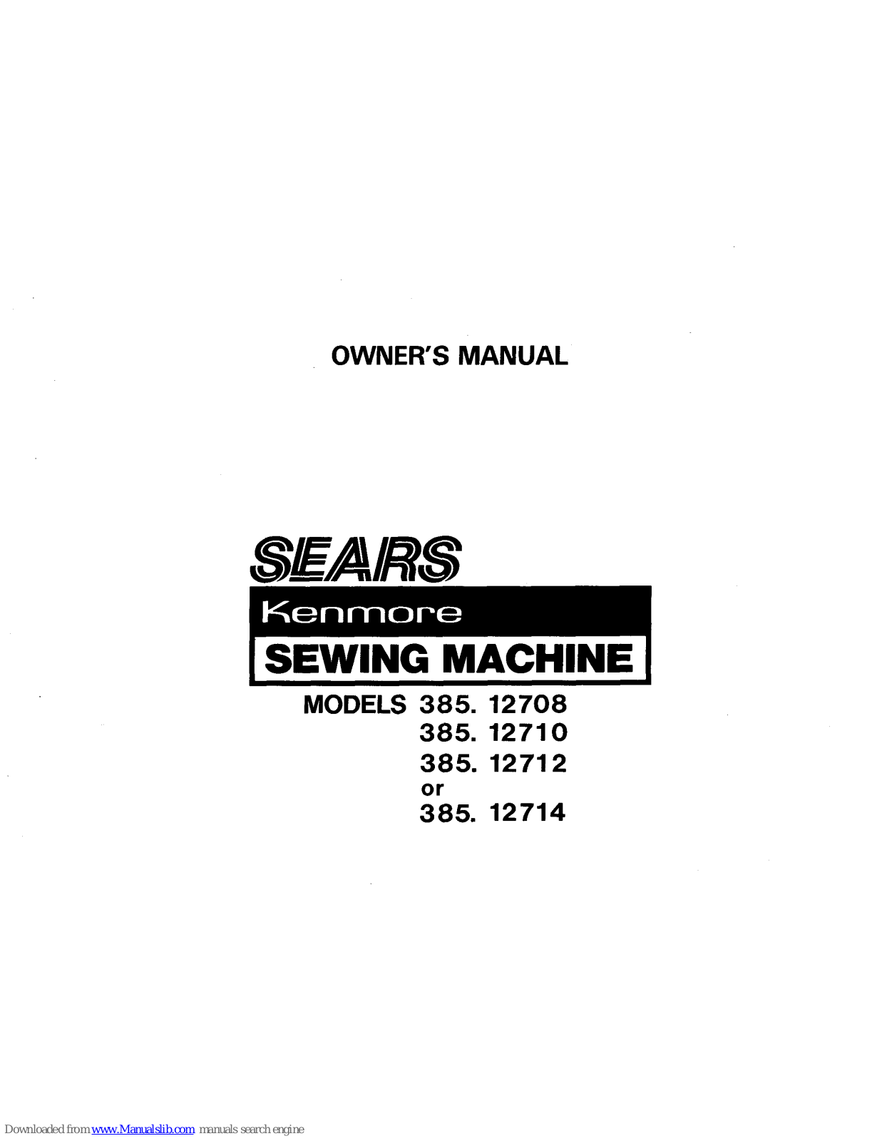 Kenmore 385. 12708, 385. 12714, 385. 12710, 385. 12712 Owner's Manual - ManualMachine.com