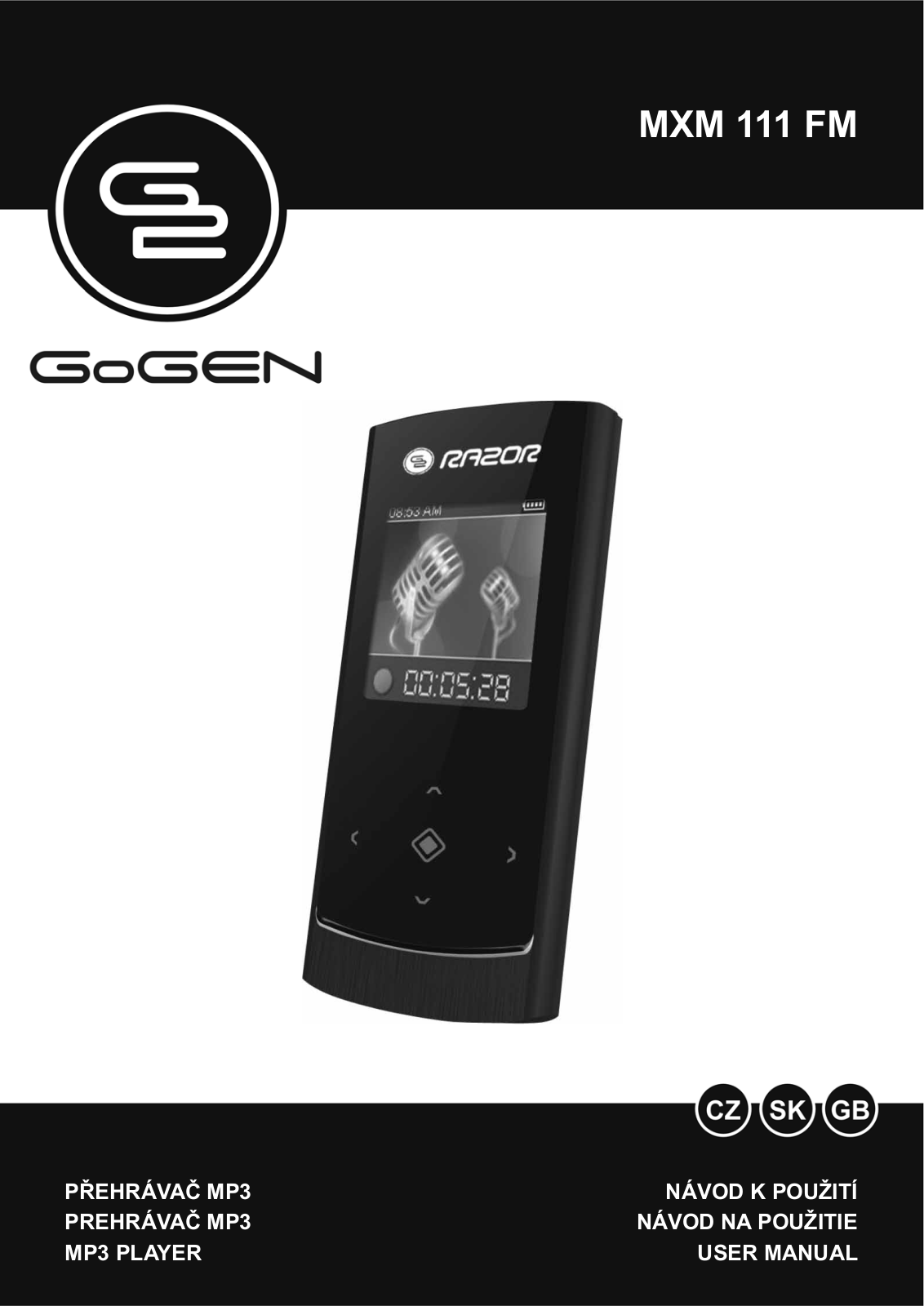 GoGEN MXM 111 2GB RAZOR, MXM 111 4GB RAZOR User Manual