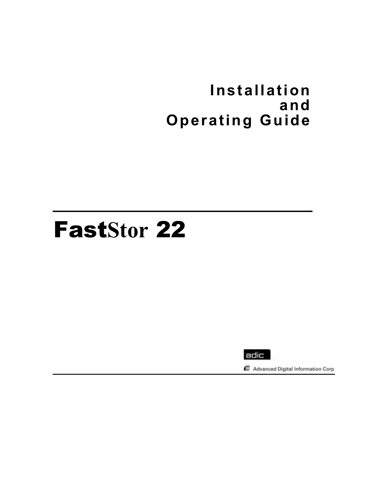 Quantum FastStor 22 User's Guide