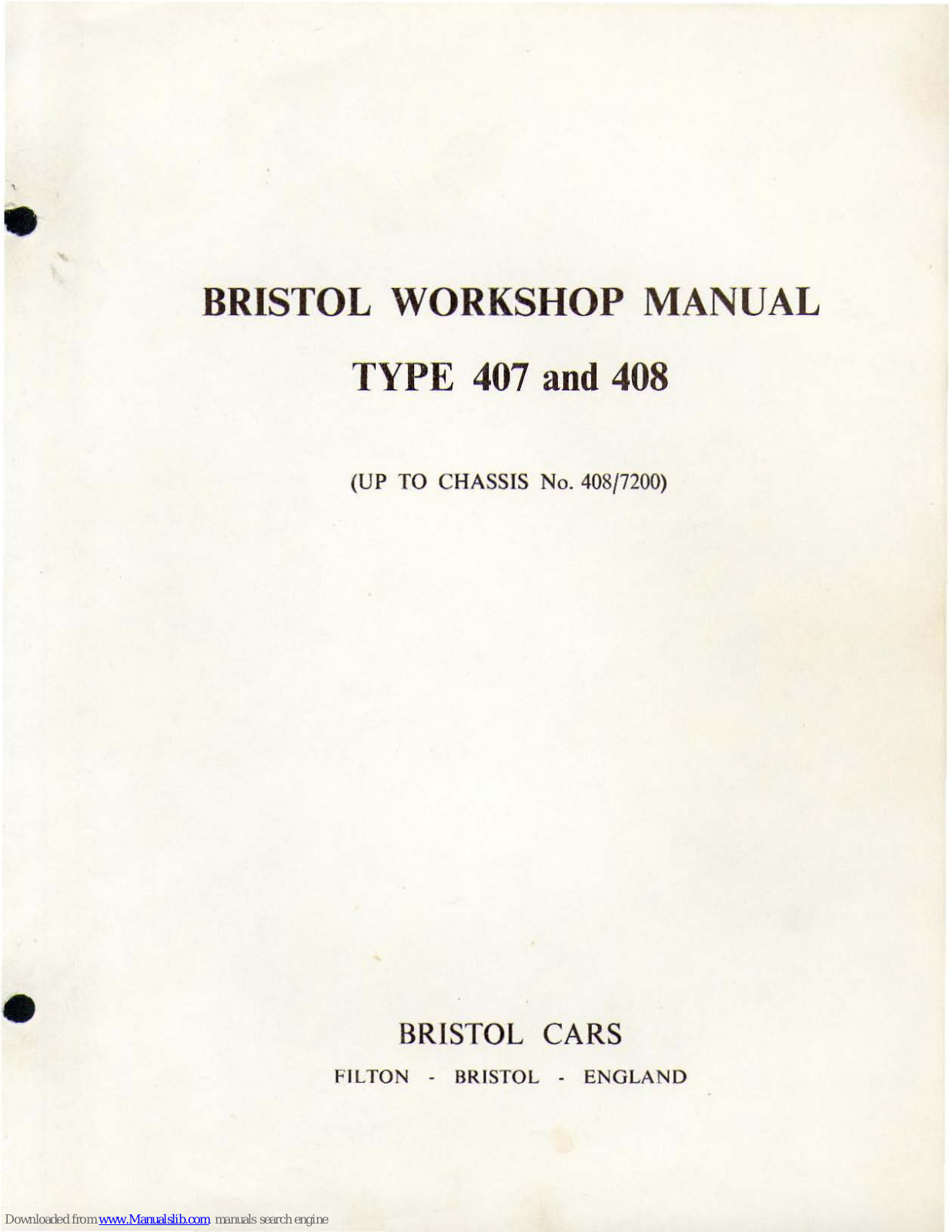 Bristol 407, 408 Workshop Manual - ManualMachine.com