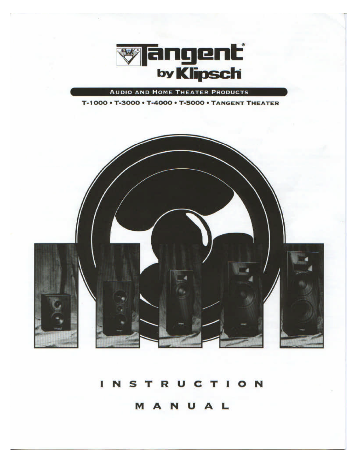 Klipsch T-5000, T-4000, T-3000, T-1000 Owners Manual