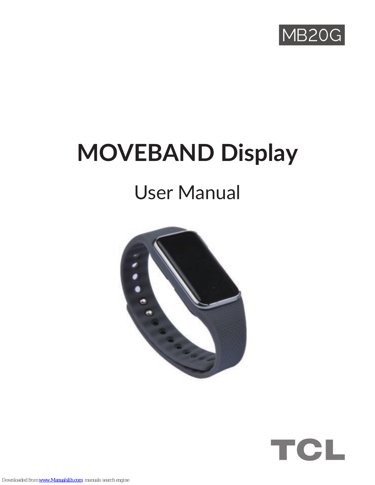 TCL MB20G MOVEBAND Display User Manual