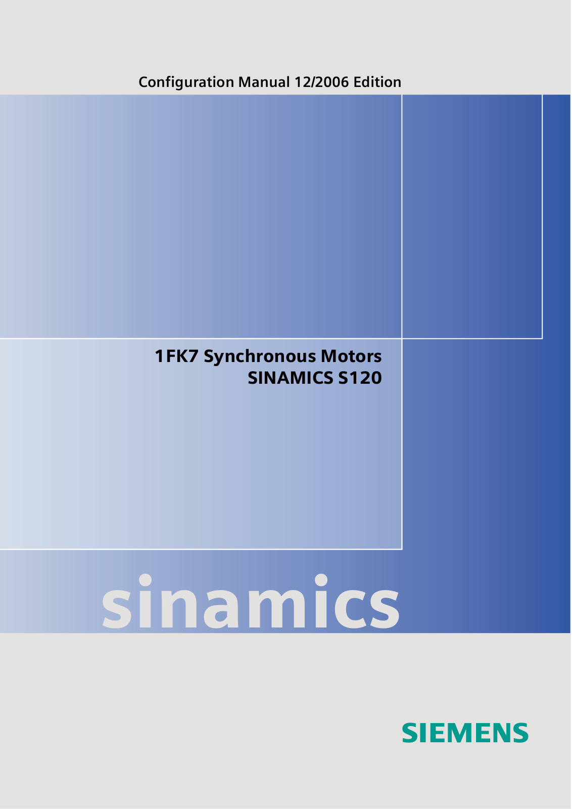 Siemens SINAMICS S120, 1FK7 Configuration Manual