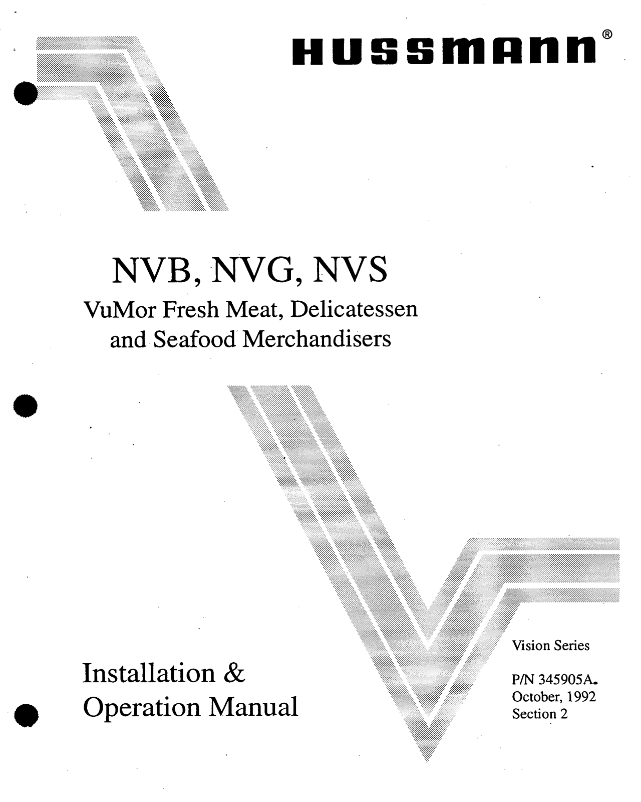 Hussmann NVBA, NVBB, NVBC, NVGC, NVGA Installation & Operation Manual