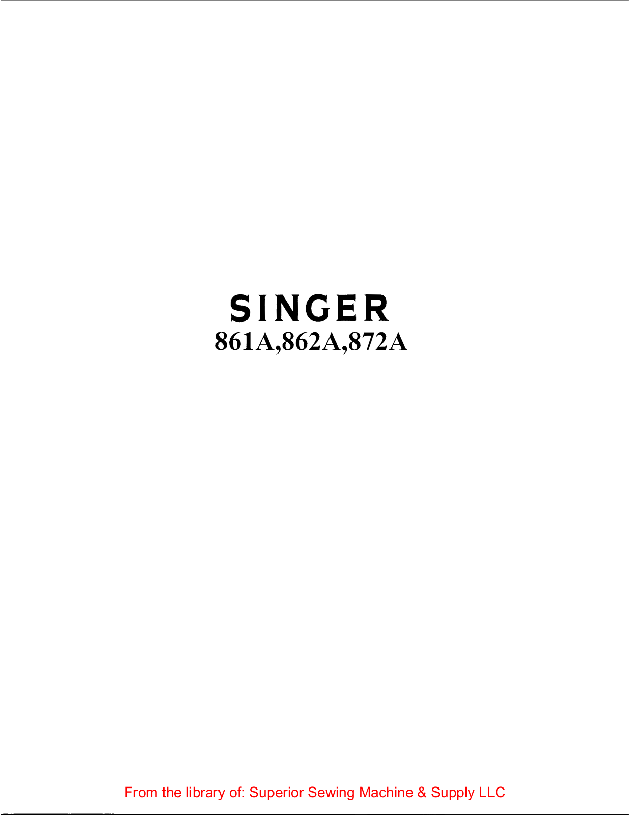 Singer 861A, 862A, 872A User Manual - ManualMachine.com