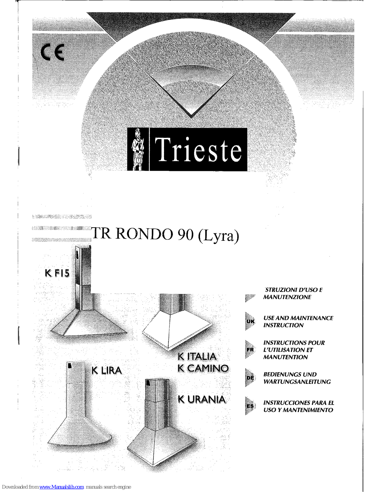 Trieste K F15, K LIRA, K ITALIA, K CAMINO, K URANIA Use And Maintenance Manual