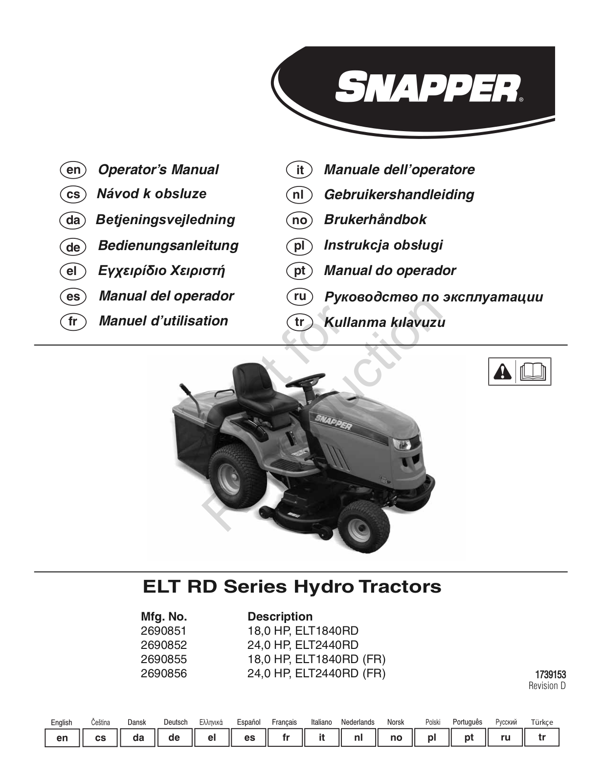 Snapper ELT RD Series ELT2440RD, ELT RD Series ELT1840RD, ELT RD Series ELT1840FR, ELT RD Series ELT2440FR Operating Manual