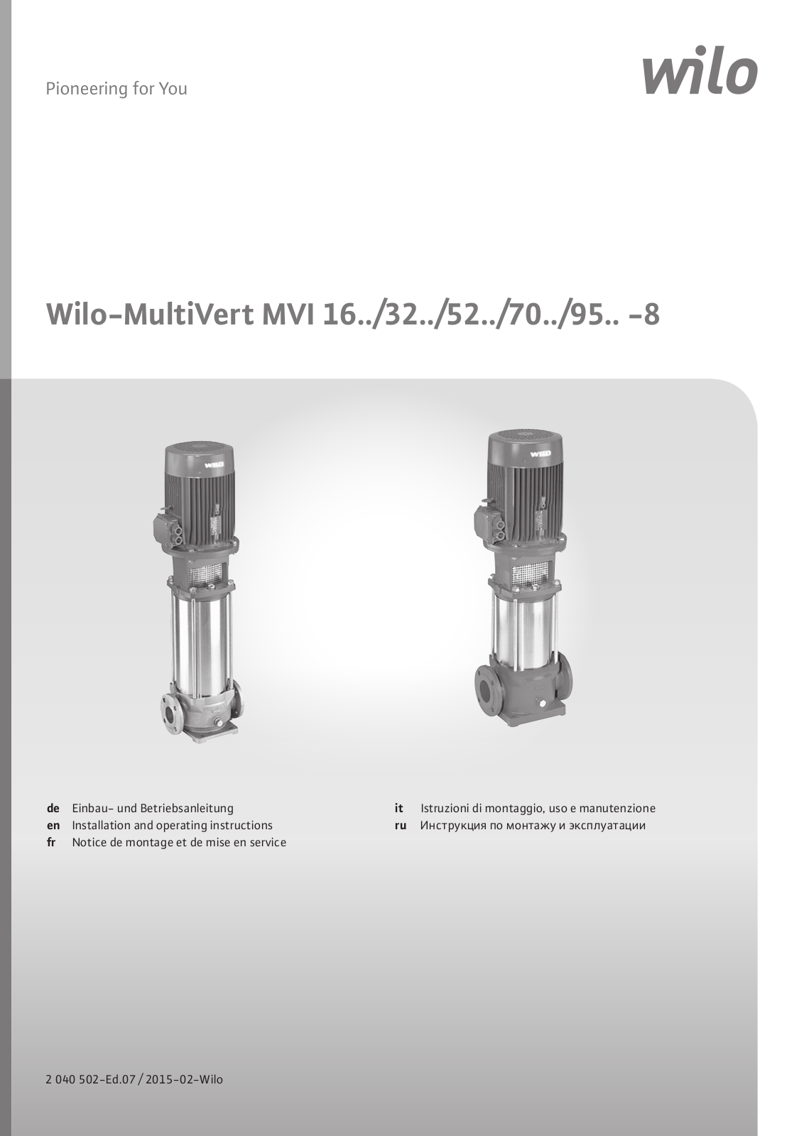 Wilo MultiVert MVI 70 Series, MultiVert MVI 16 Series, MultiVert MVI 32 Series, MultiVert MVI 1614-8, MultiVert MVI 1602-8 Installation And Operating Instructions Manual