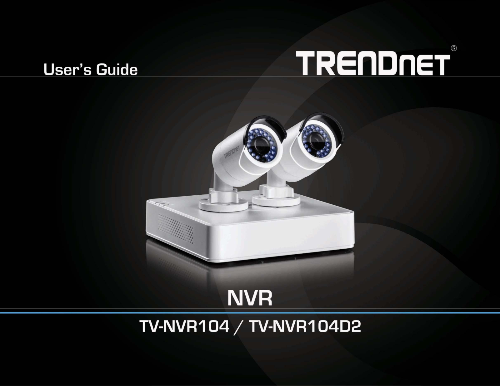 Trendnet TV-NVR104D2, TV-NVR104 User's Guide