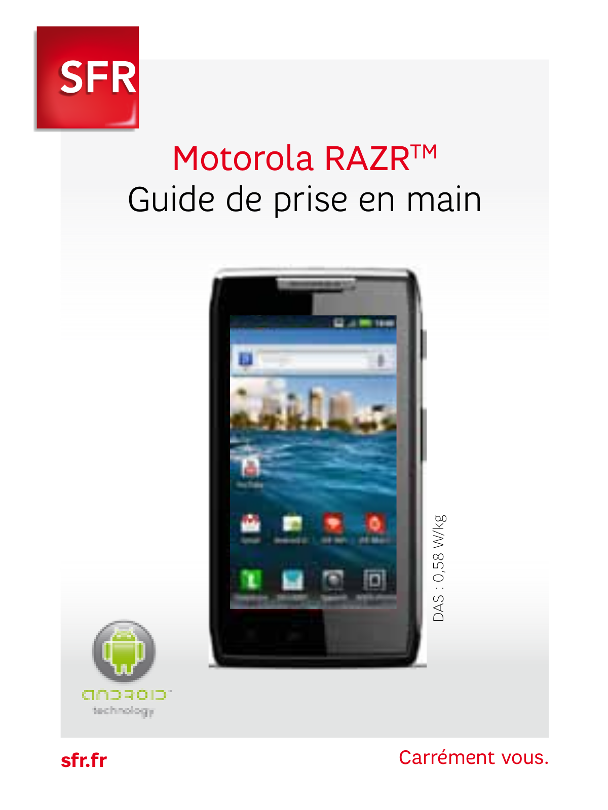 MOTOROLA RAZR Guide de prise en main