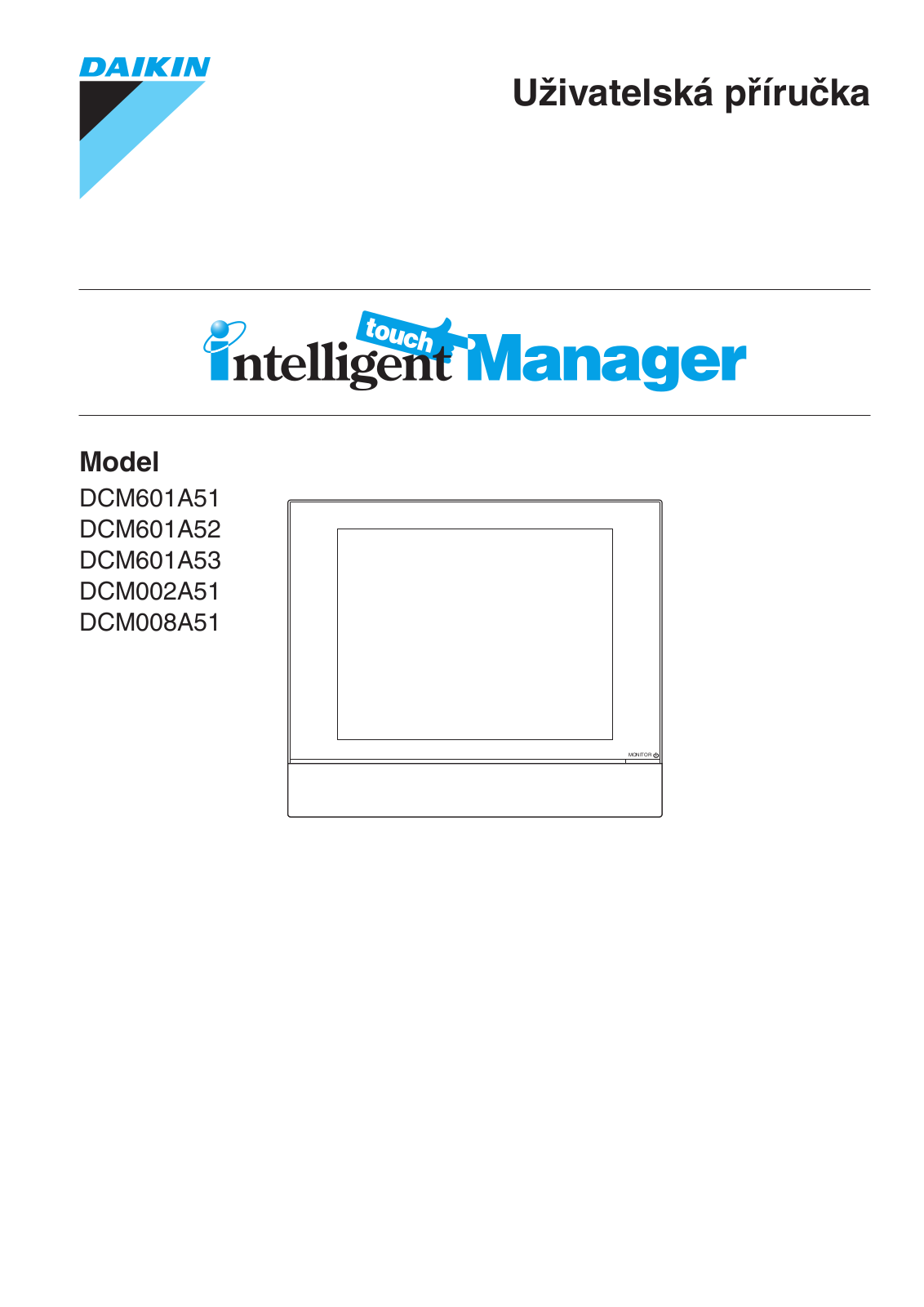 Daikin DCM601A51, DCM601A52, DCM601A53, DCM002A51, DCM008A51 Operation manuals