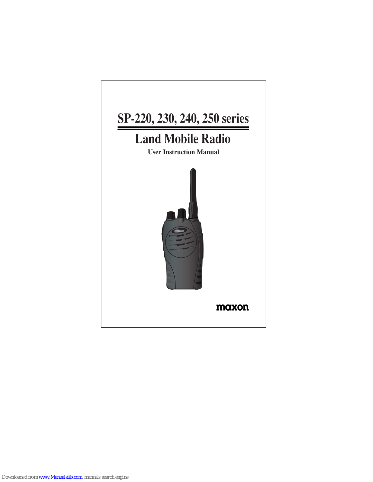 Maxon SP-220, SP-230, SP-240, SP-250 User Manual