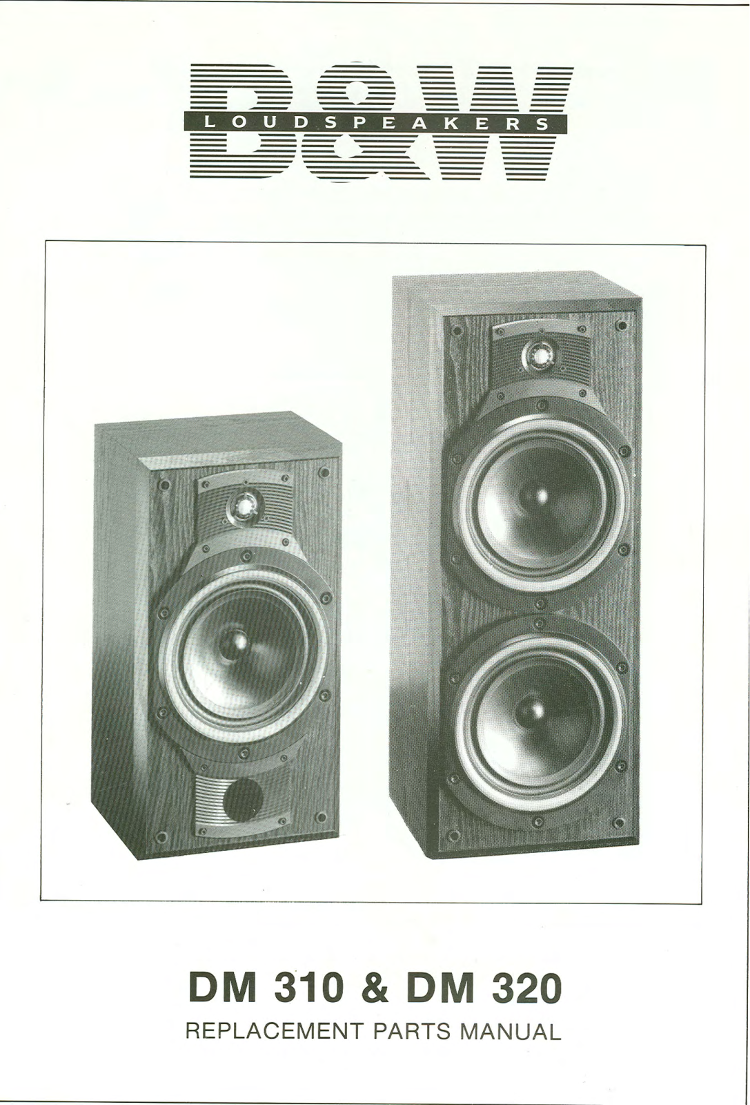Bowers and Wilkins DM-320, DM-310 Service manual