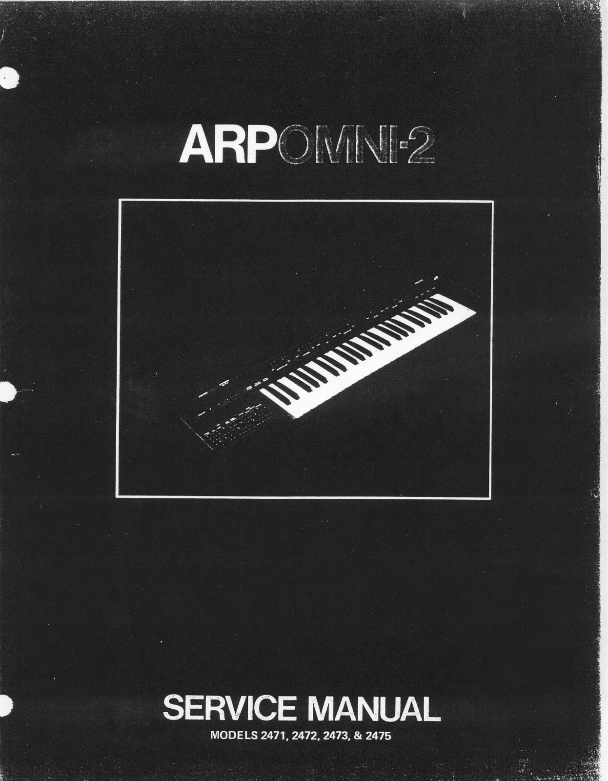 ARP Instruments Omni-2 2475, Omni-2 2473, Omni-2 2471, Omni-2 2472 Service Manual