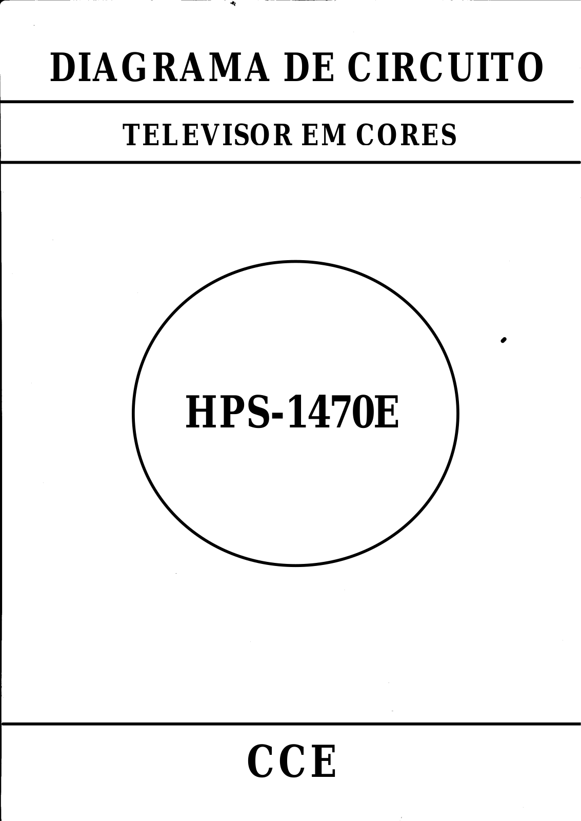 CCE HPS-1470E Schematic