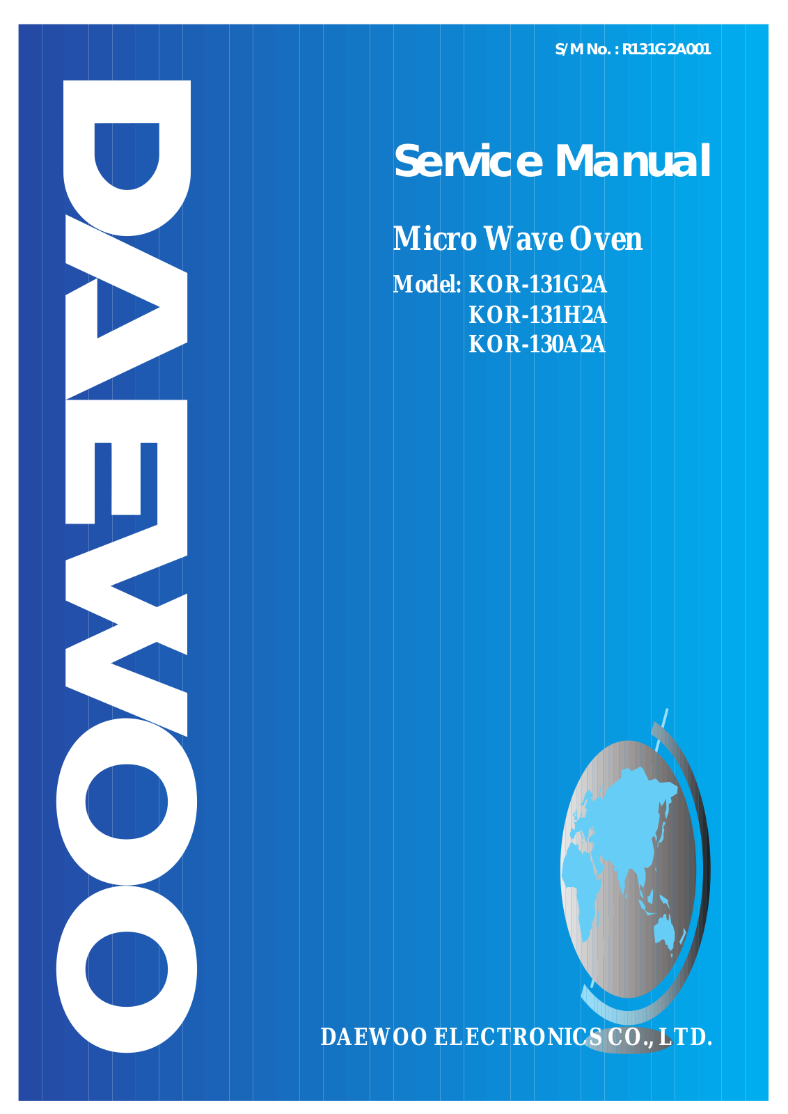 DAEWOO KOR-130A2A, KOR-131G2A Service Manual