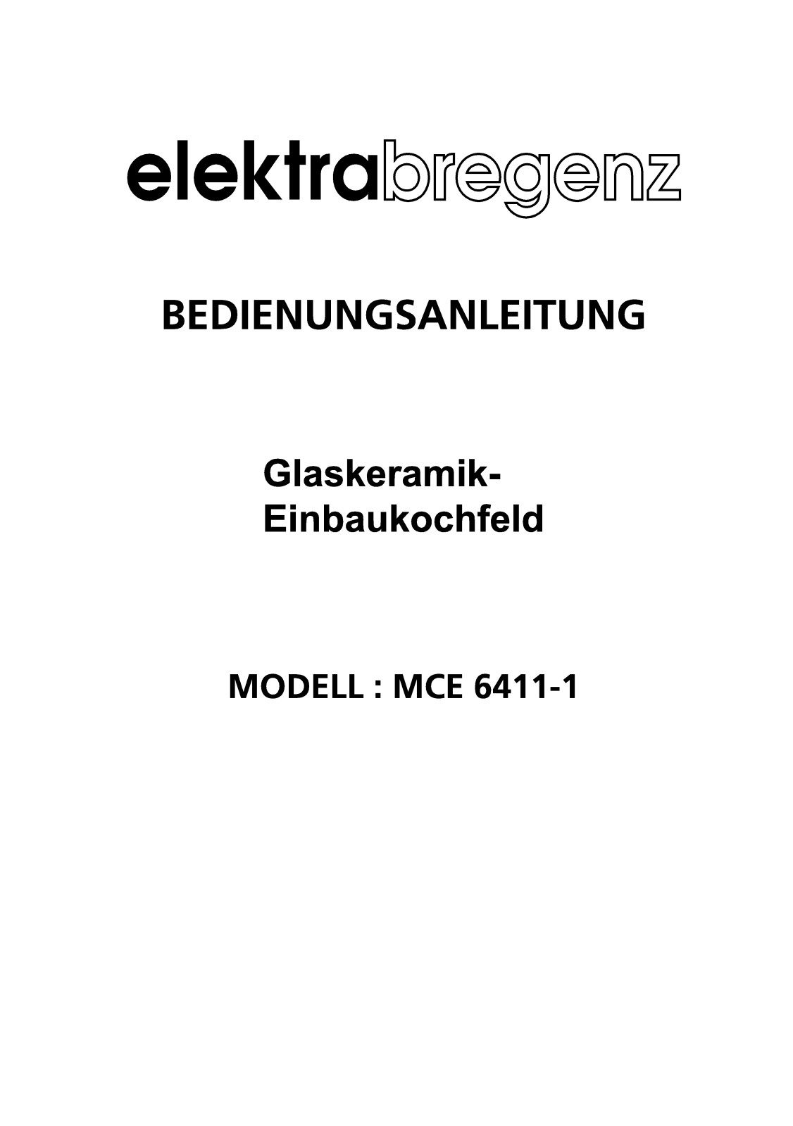 Elektra Bregenz MCE 6411-1 operation manual