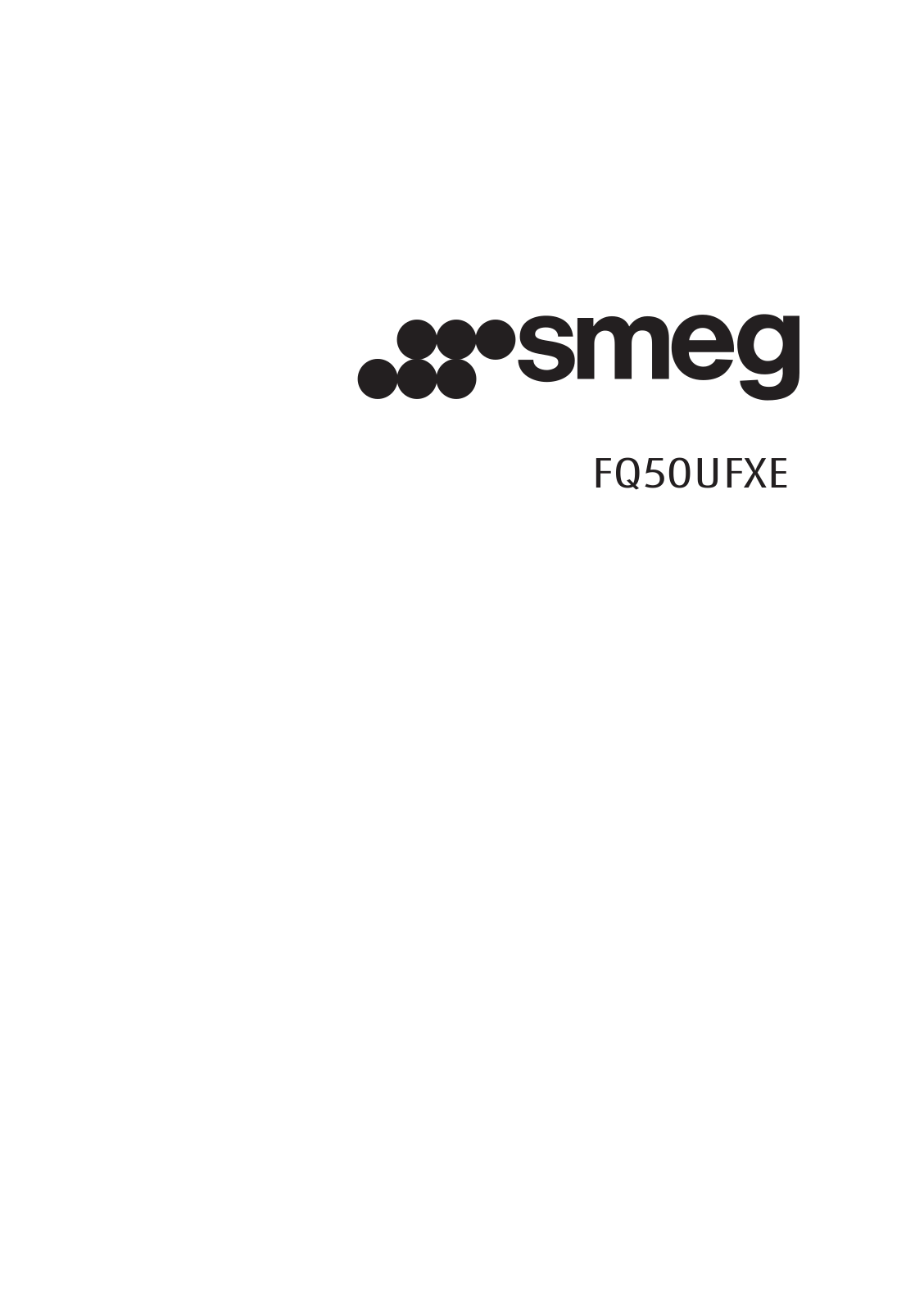 Smeg FQ50UFXE User Manual