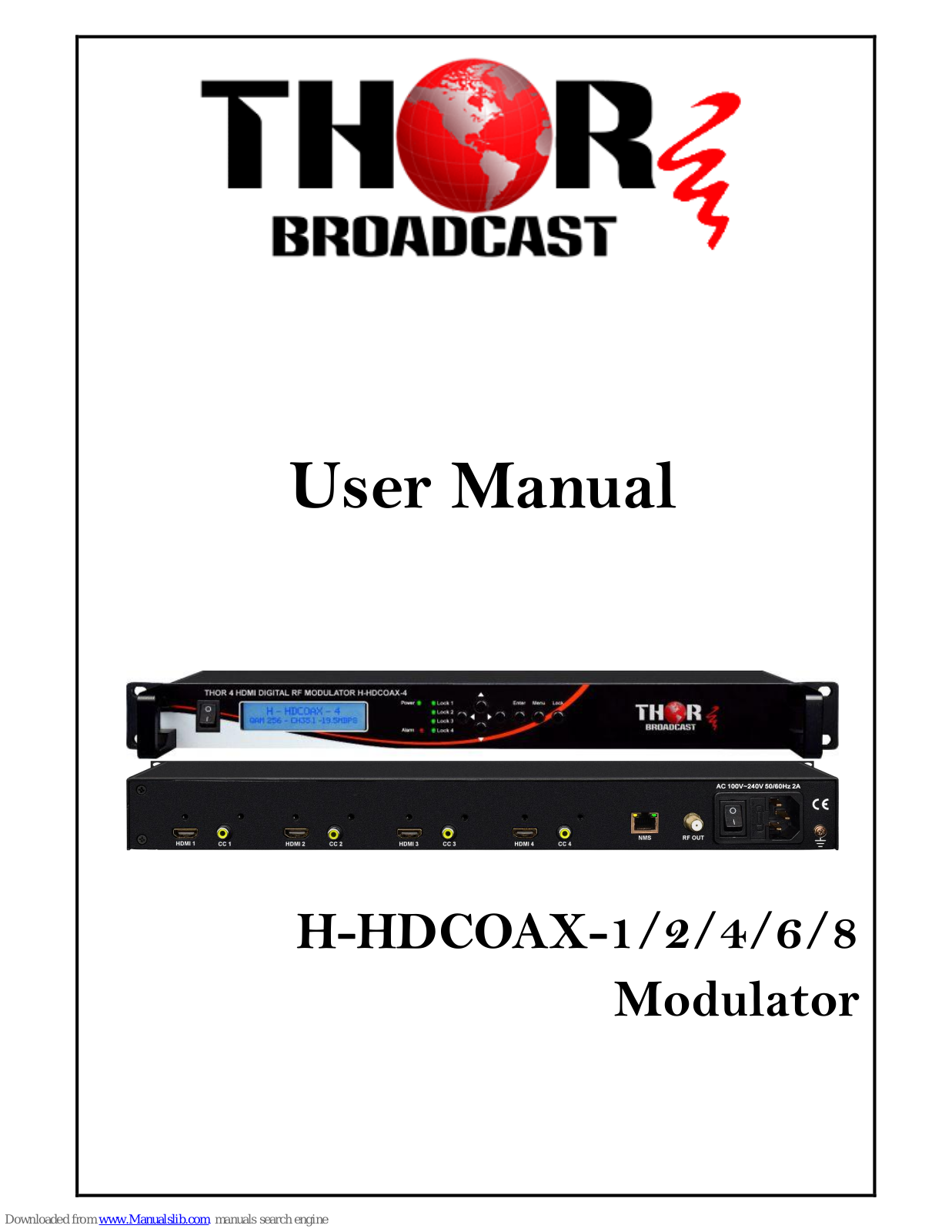 Thor Broadcast H-HDCOAX-1, H-HDCOAX-2, H-HDCOAX-6, H-HDCOAX-8, H-HDCOAX-4 User Manual