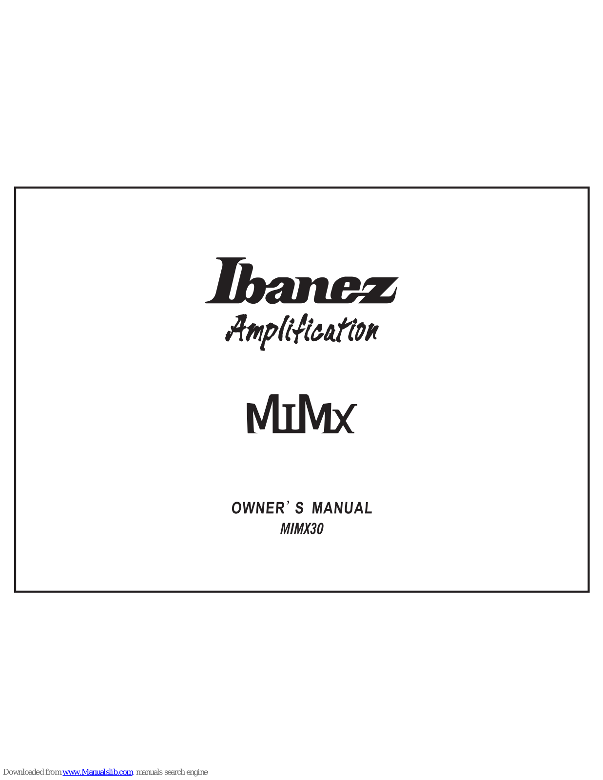 Ibanez MIMX30 Owner's Manual