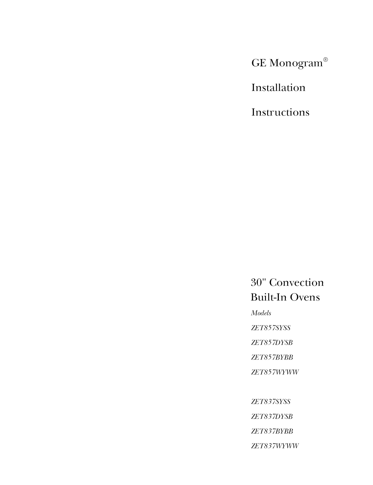 GE ZET837BB2BB, ZET837BYBB, ZET837DB2SB, ZET837SB2SS, ZET837WB2WW Installation Guide - ManualMachine.com