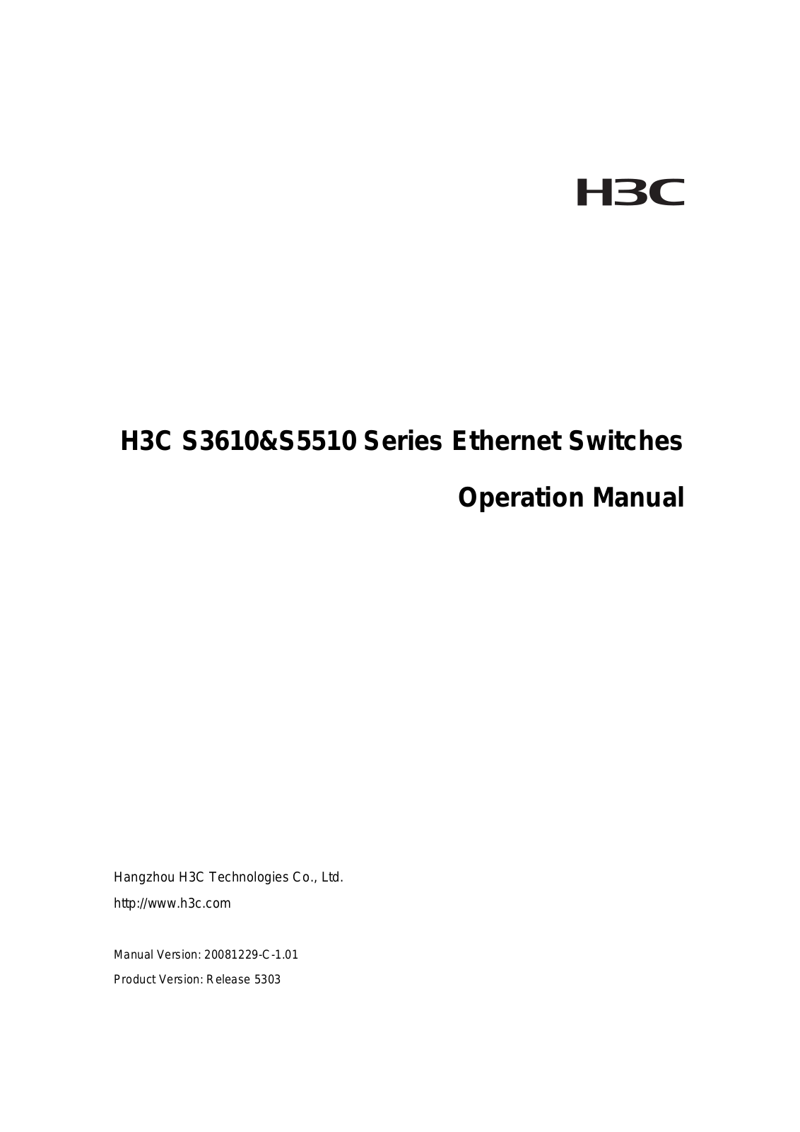 H3C S3610-28P, S3610-28TP, S3610-52M-DC, S5510-24P-AC, S5510-24F-AC Operation Manual