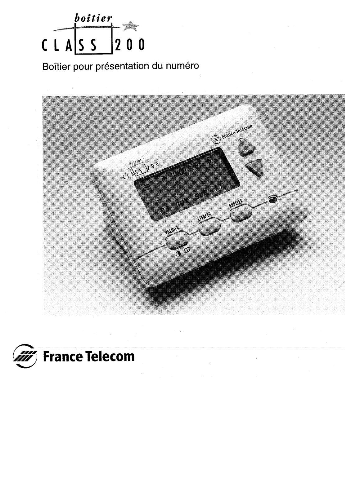 France telecom BOITIER CLASS 200 User Manual