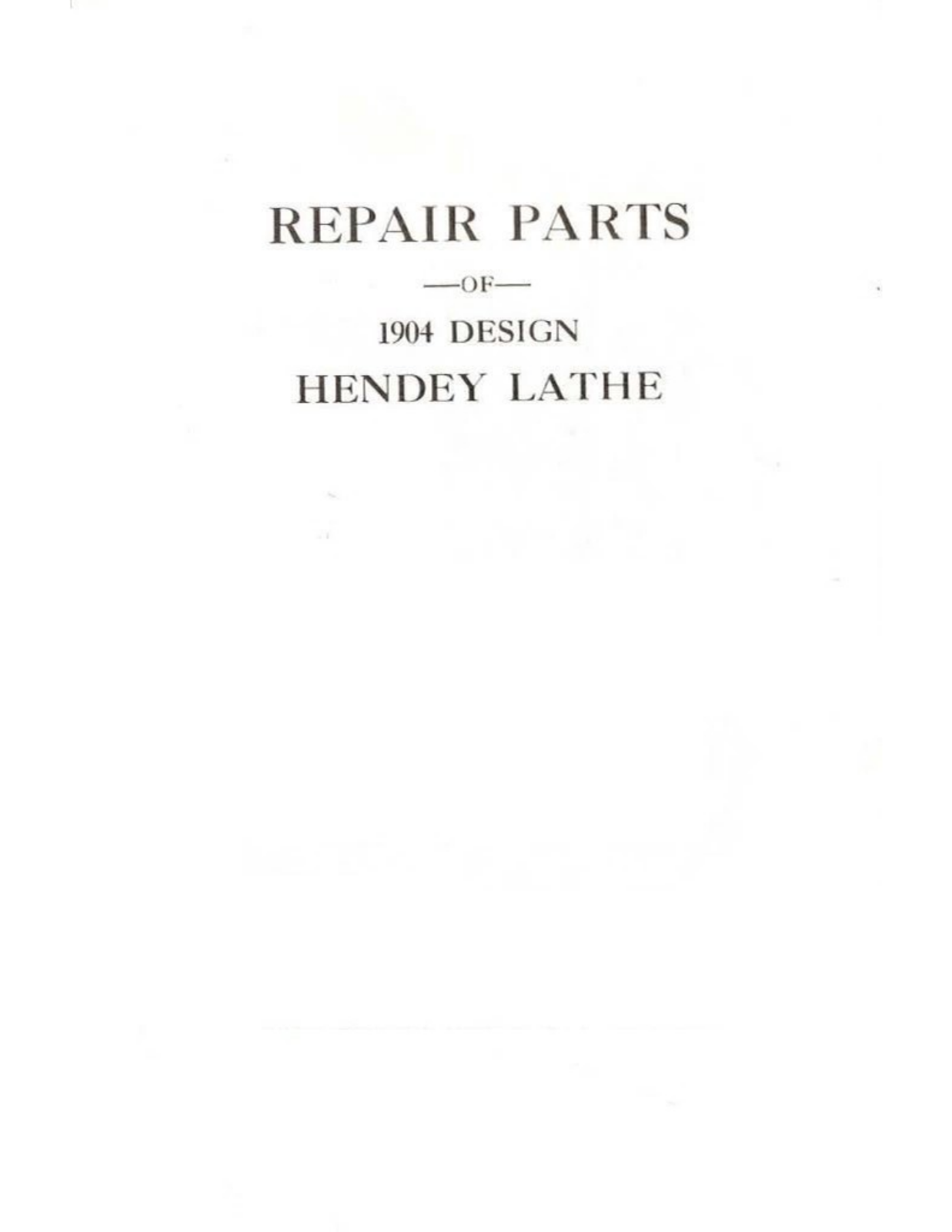 Hendey Machine Hendey Lathe-Repair Parts of 1904 Design Lathes - ManualMachine.com
