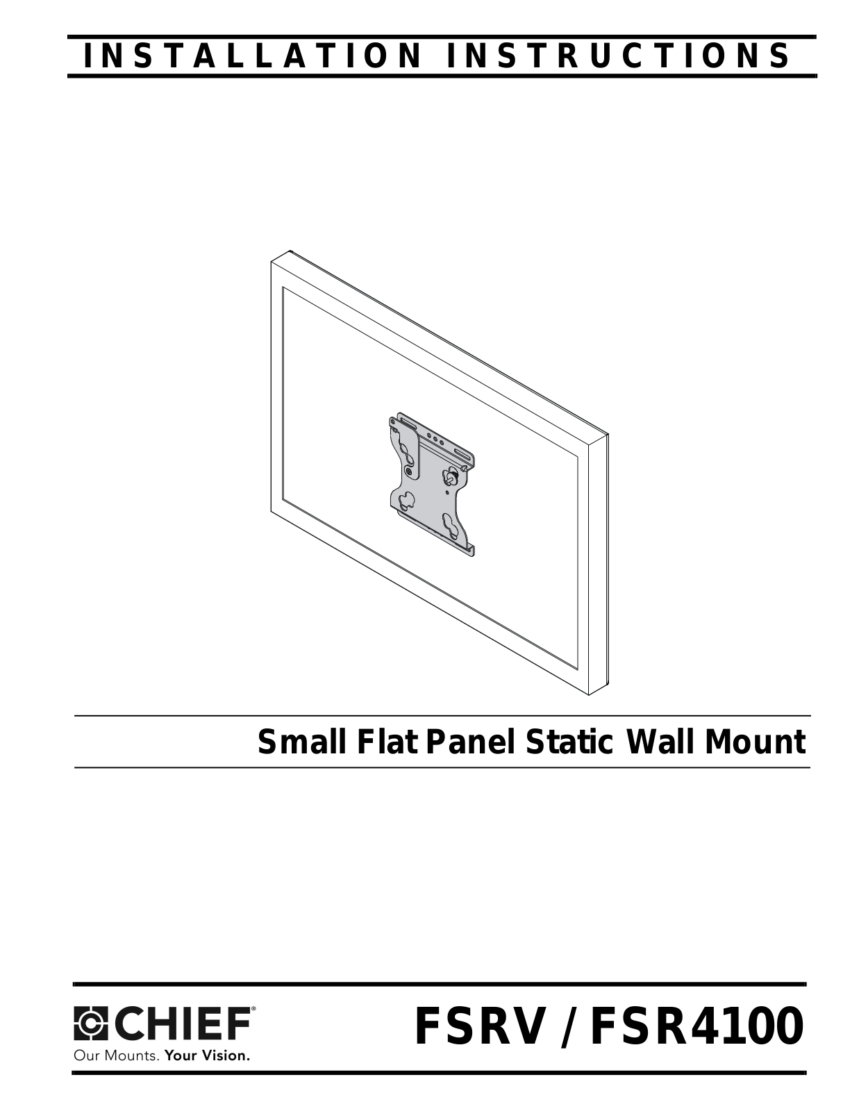 CHIEF FSRV, FSR4100 User Manual