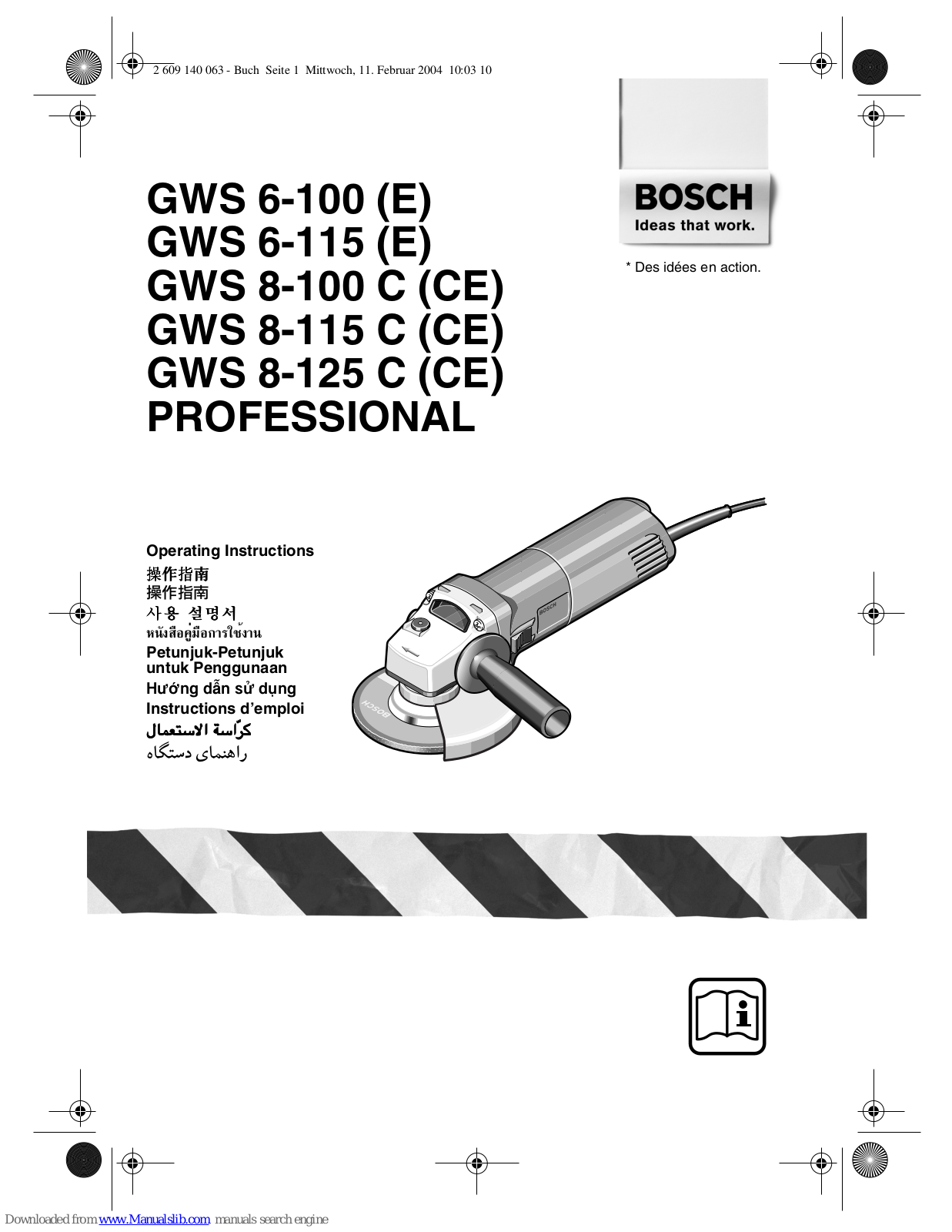 Bosch GWS 8-115 CE PROFESSIONAL, GWS 8-125 CE PROFESSIONAL, GWS 6-100 E PROFESSIONAL, GWS 6-115 E PROFESSIONAL, GWS 8-100 C PROFESSIONAL Operating Instructions Manual