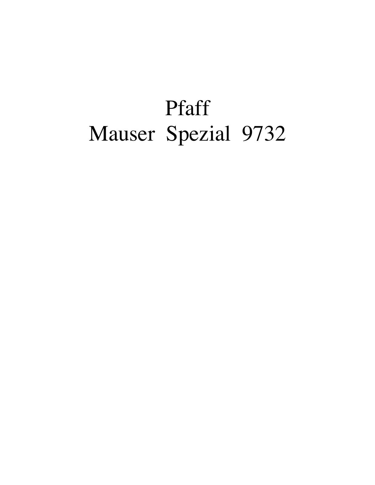 PFAFF Mauser Spezial 9732 Parts List