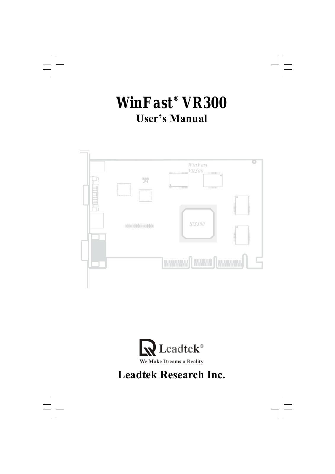 Leadtek WinFasr VR300, WinFast VR300 User Manual - ManualMachine.com