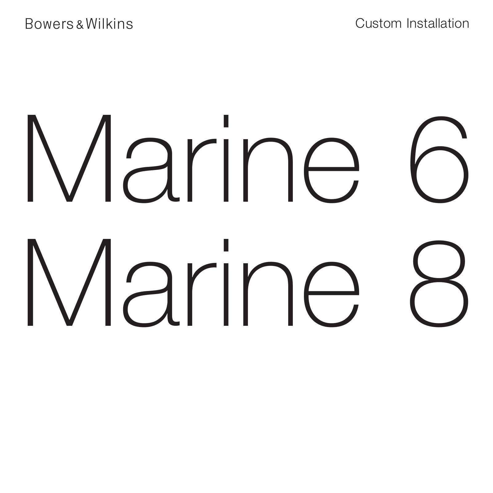 Bowers & Wilkins Marine 6, Marine 8 Quick Start Guide