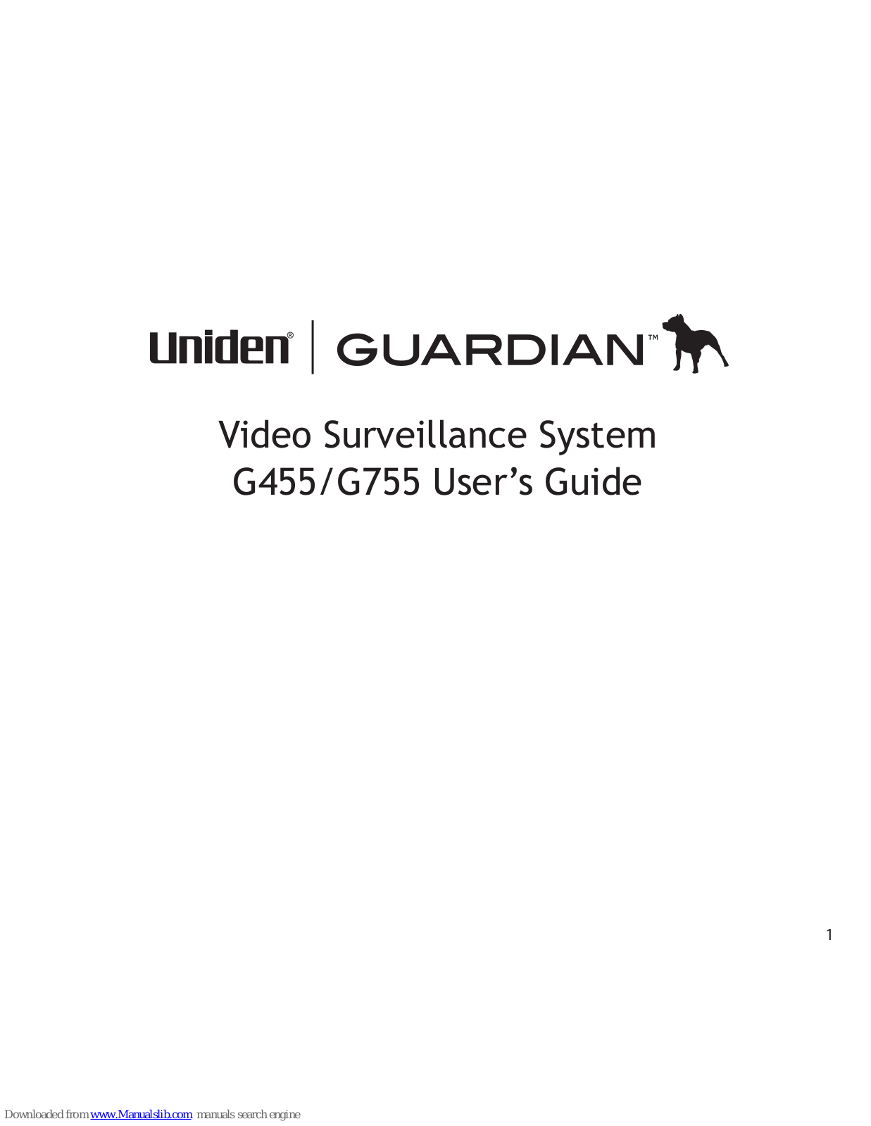 Uniden Guardian G455, Guardian G755 User Manual