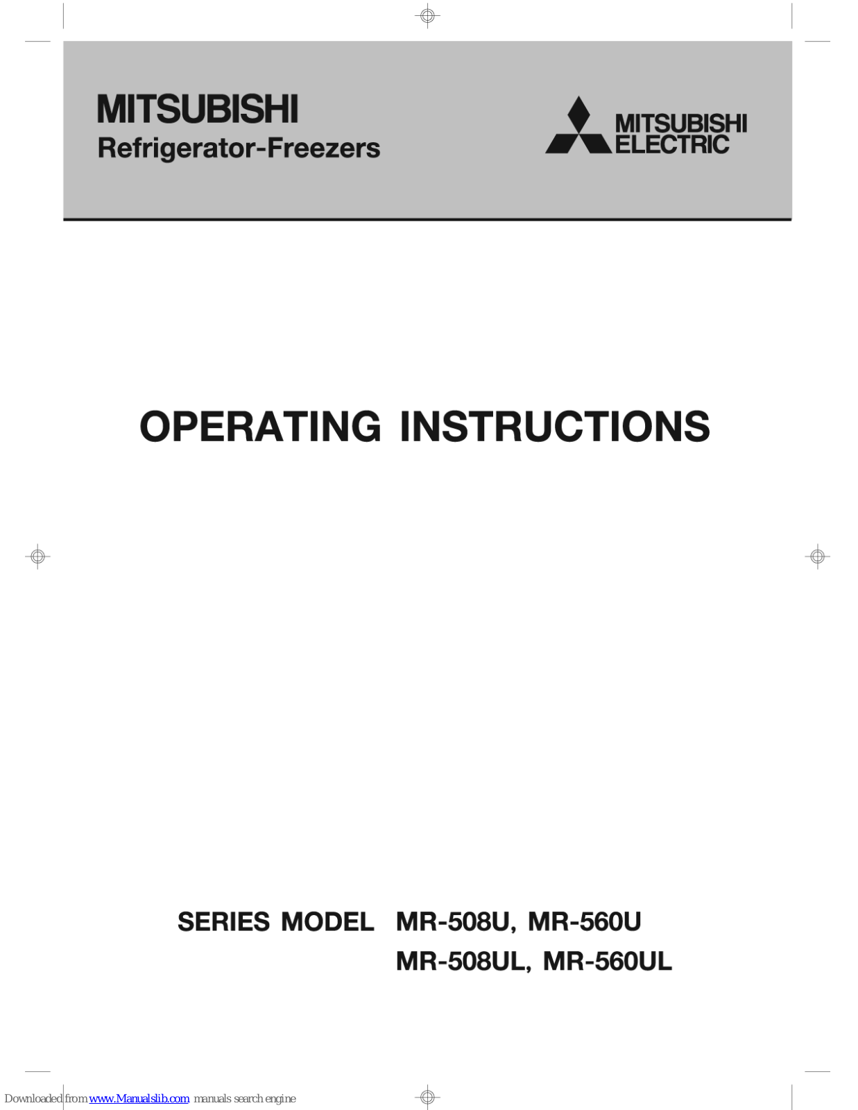 Mitsubishi MR-508U, MR-560U, MR-508UL, MR-560UL Operating Instructions Manual