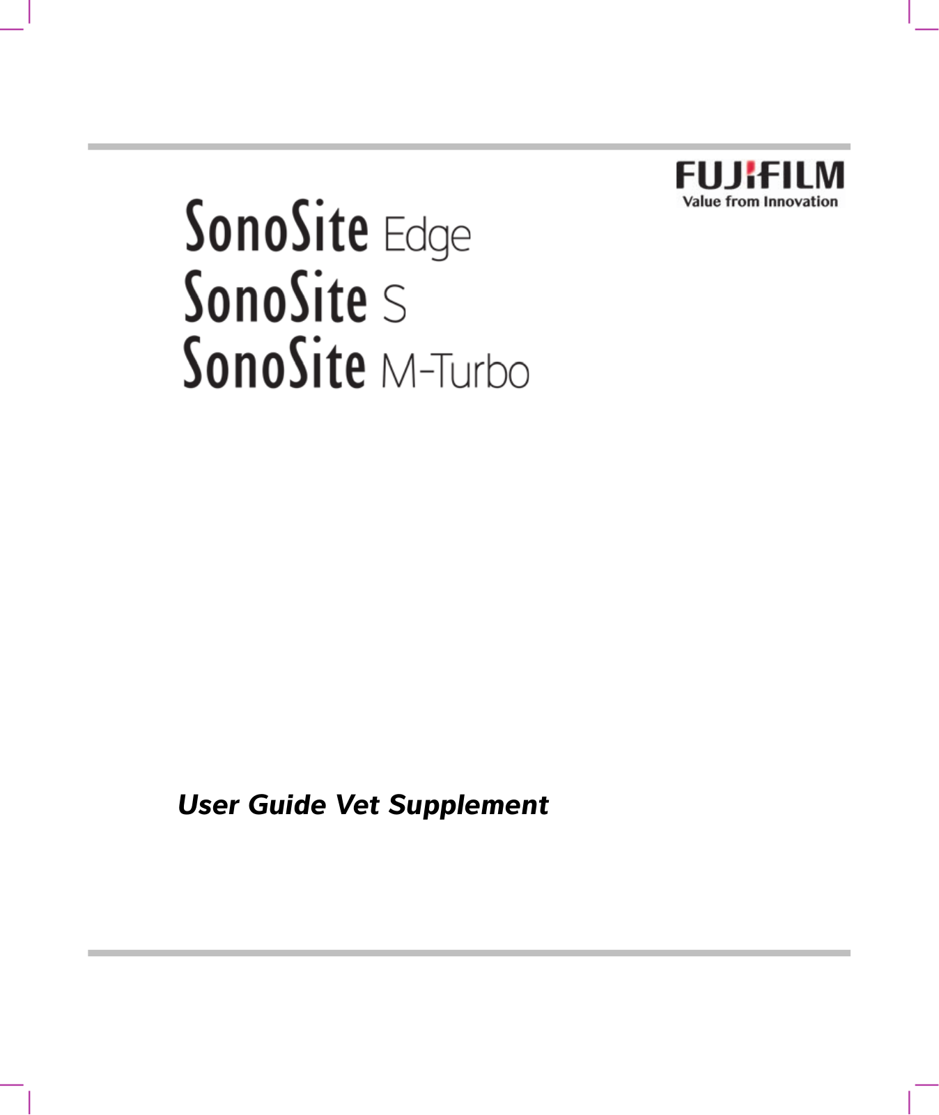 FujiFilm SonoSite Edge, SonoSite S, SonoSite M-Turbo User Manual