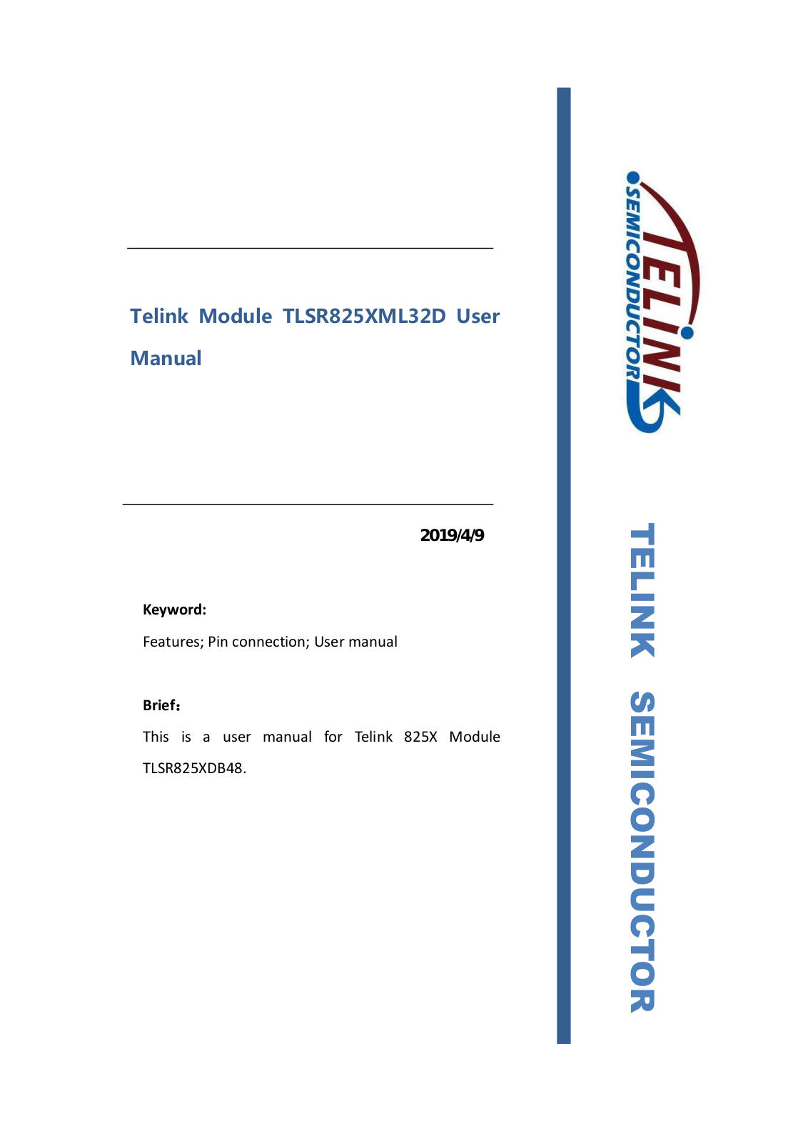 Telink Semiconductor TLSR825XML32D User Manual